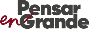 Pensar en Grande